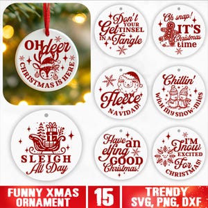 Funny Christmas Ornament SVG Bundle, Trendy Xmas Ornament svg, Funny Santa Ornament svg, Christmas Humor Ornament svg