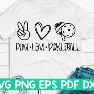 Peace Love Pickleball in formato SVG, file di taglio Peace Love, citazione di Peace Love, detto Peace Love, cricut Peace Love, camicia Peace Love in formato SVG