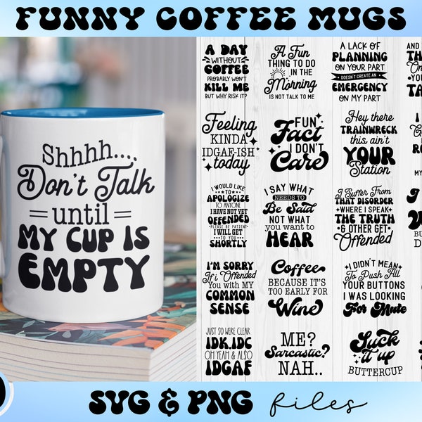 Coffee Mug SVG Bundle, Funny coffee mug svg, Coffee cup svg, Office humor svg, Sarcastic quotes svg