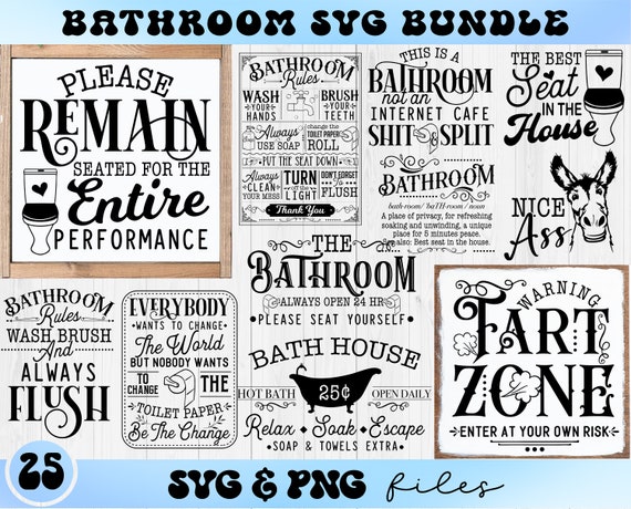 Bathroom Sign SVG Bundle, Washroom Svg Set, Bathroom Quote Svg Kit, Restroom Svg Bundle, Funny Bathroom Svg, Cut File For Cricut, Toilet SVG