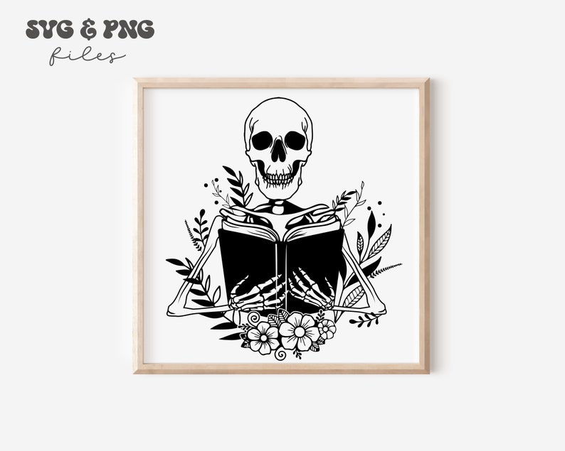 May include: A black and white digital illustration featuring a human skeleton reading an open book. The skeleton is surrounded by botanical elements including leaves and flowers at the base. The text SVG & PNG files is visible at the top.
