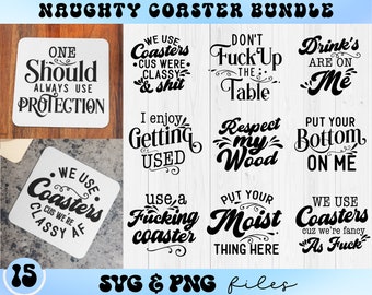 Naughty Coaster SVG Bundle, Funny Coaster svg, Sarcastic Coasters svg, Adult Coaster Quotes svg, Snarky Coaster Sayings svg