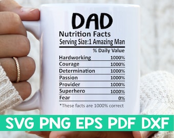 Dad Nutrition Facts svg, Dad Nutritional Facts svg, Daddy shirt svg, Gift for Father svg, Dad cut file svg, Mug svg file Svg bundles for cricut