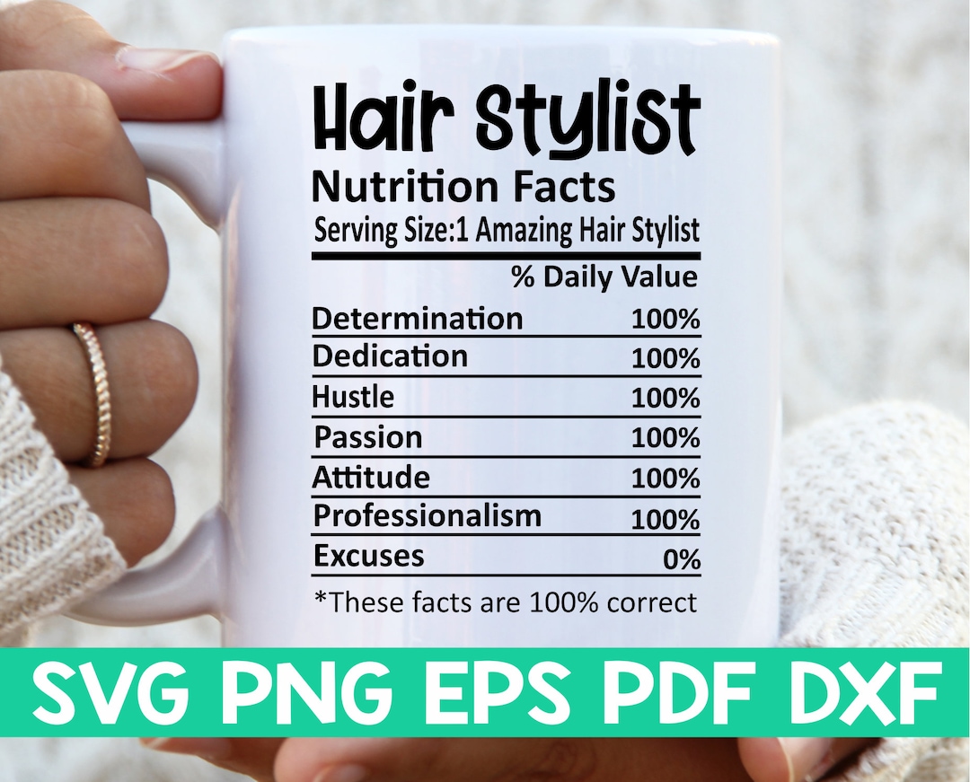 Hair Stylist Nutrition Facts Svg,hair Stylist Nutritional Facts Svg
