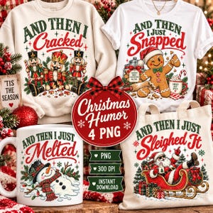 May include: A collection of four Christmas-themed graphic designs featuring a sweatshirt with nutcrackers, a t-shirt with a gingerbread man, a mug with a snowman, and a tote bag with Santa Claus, all including festive text and holiday illustrations.