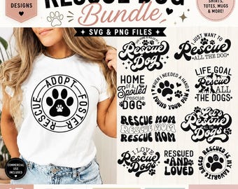 Rescue Dog SVG Bundle, Rescue Dog Mom svg, Rescue Dog Quote svg, Rescue Adopt Foster svg, Pet Adoption svg, Rescued Is My Favorite Breed svg
