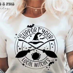 Apoye a sus brujas locales svg, camisa de brujas svg, camisa de Halloween svg