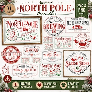 May include: A digital bundle of 17 Christmas-themed designs featuring red and green text and graphics. The collection includes various North Pole logos, labels, and signs with illustrations of Santa, reindeer, sleighs, and festive holiday motifs.