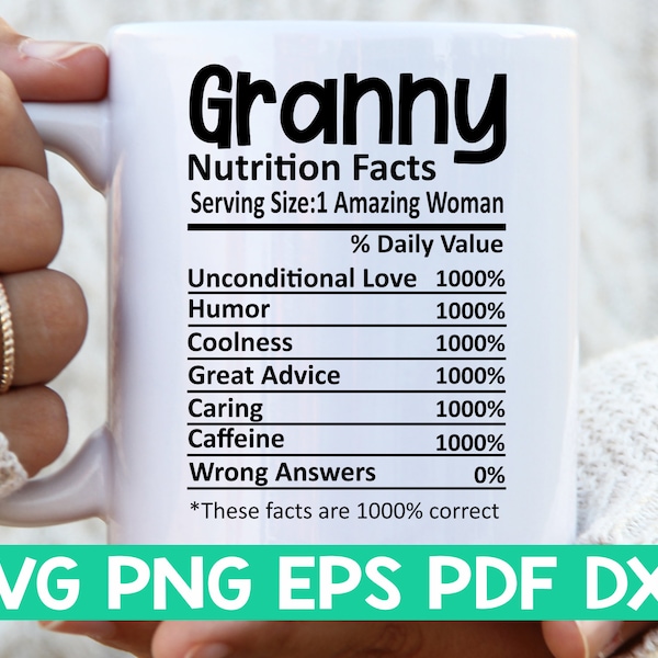 Granny Nutrition Facts svg,Granny Nutritional Facts svg,Granny shirt svg,Gift for Granny svg,Granny cut file svg,Mug svg file