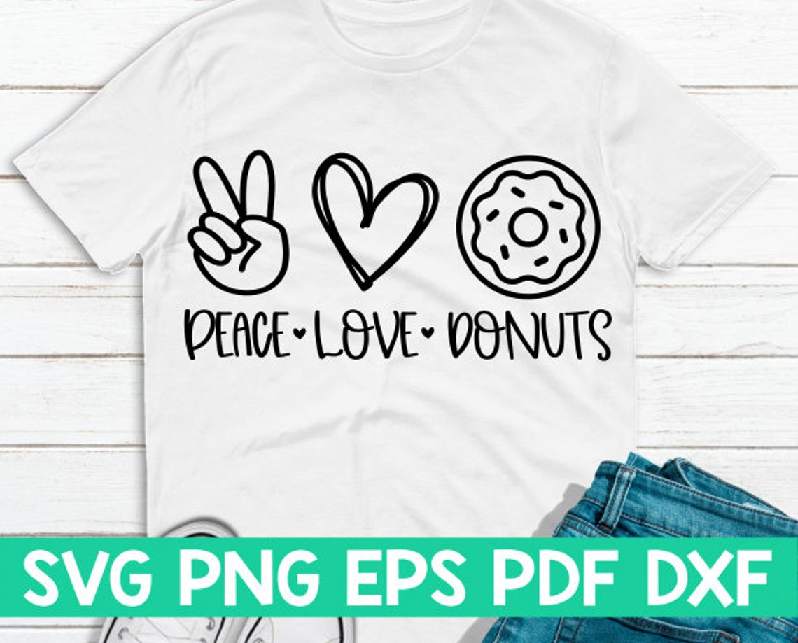 Peace Love Donuts svgPeace Love cut filePeace Love Etsy