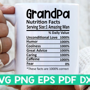 Grand-père Nutrition Facts svg, Grand-père Nutritional Facts svg, Grand-père chemise svg, Cadeau pour grand-père svg, Grand-père coupe fichier svg, Fichier svg tasse