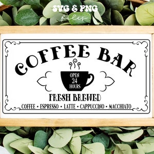 Kaffee Bar Schild svg, Kaffee Schild svg, Bauernhaus Kaffee Schild svg, Küche Schild svg