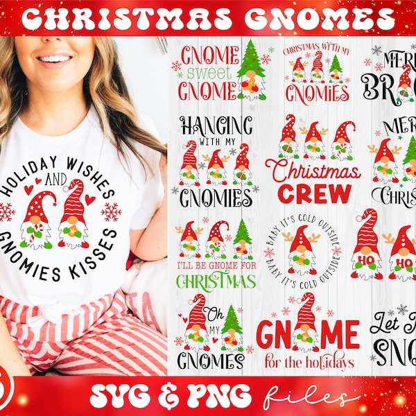 Christmas Gnomes SVG Bundle, Funny Christmas Gnomes svg, Hanging With My Gnomies svg, Holiday Wishes And Gnomies Kisses svg