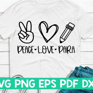 Peace Love Para svg,Peace Love cut Datei,Peace Love Zitat,Peace Love Spruch,Peace Love Cricut,Peace Love Shirt svg