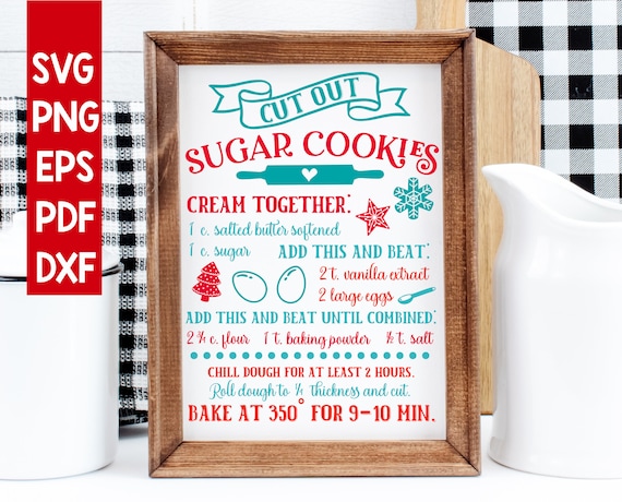 Cut out Sugar cookie svg,Farmhouse Kitchen svg,Sugar cookie Recipe cut file,Winter svg