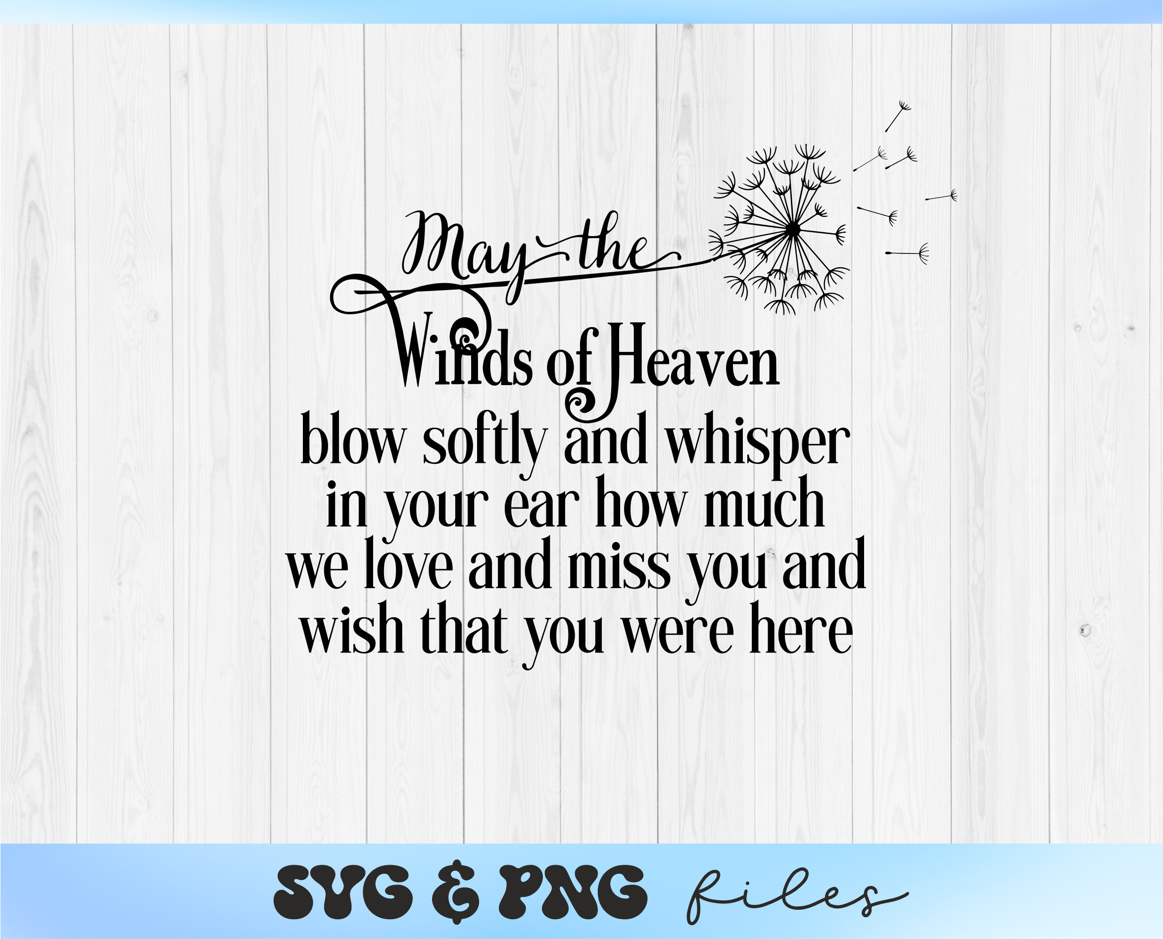 May the Winds of Heaven Blow Softly Svgin Loving Memory - Etsy Hong Kong