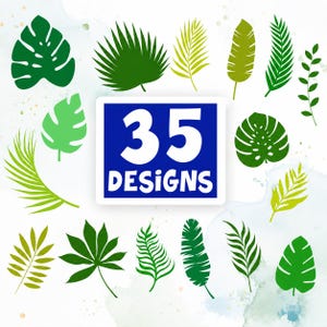 May include: A collection of various green tropical leaf illustrations arranged around a central blue rectangular sign with white text that reads 35 DESIGNS. The leaves feature diverse shapes, including palm fronds and monstera leaves in shades of green.