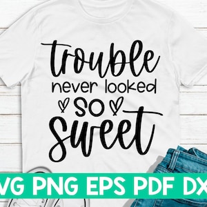 Ärger noch nie sah so süß svg, Jungen Kleinkind svg, Mädchen Kleinkind svg, Kinder Shirt svg, lustiges Kleinkind svg
