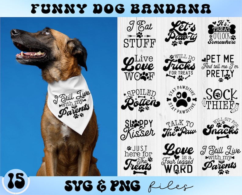 Puede incluir: Un perro marr&oacute;n con un pa&ntilde;uelo blanco con el texto "I Still Live with my Parents" en escritura negra. La imagen tambi&eacute;n presenta varios archivos SVG y PNG con temas de perros con frases humor&iacute;sticas como "I Eat Stuff" y "Sock Thief".