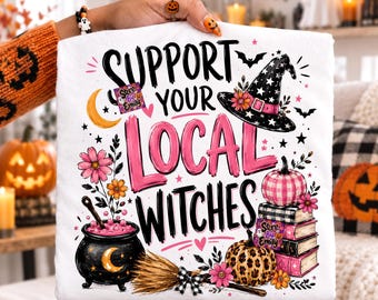 Support Your Local Witches PNG, Witchy Halloween, Coquette Spooky Season