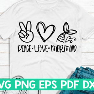 Paz amor sirena svg, archivo de corte de paz amor, cita de paz amor, paz amor diciendo, paz amor cricut, paz amor camisa svg