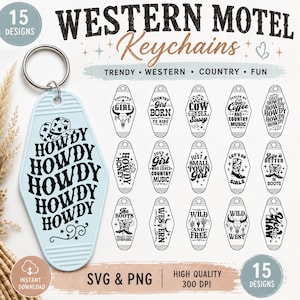 May include: A digital collection of 15 Western motel keychain designs in SVG and PNG formats. The light blue keychain features a cowboy hat and the repeated text Howdy. Other designs include phrases like Country Girl, Wild and Free, and Howdy.