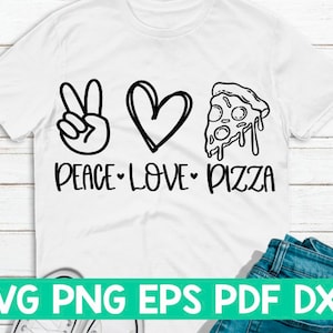 Peace Love Pizza svg,Peace Love cut file,Peace Love quote,Peace Love dicendo,Peace Love cricut,Peace Love camicia svg