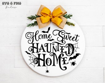 Home Sweet Haunted Home svg, Halloween Sign svg, Round Sign svg
