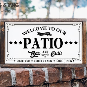 Bienvenue sur notre Patio Bar et Grill svg, svg de signe de Patio, svg de signe de bienvenue, svg de signe de Patio de ferme, svg de signe de Patio pour Cricut