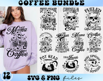 Coffee SVG Bundle, Sarcastic Skeleton svg, Coffee lover svg, Dead Inside But Caffeinated svg, Trendy Coffee svg