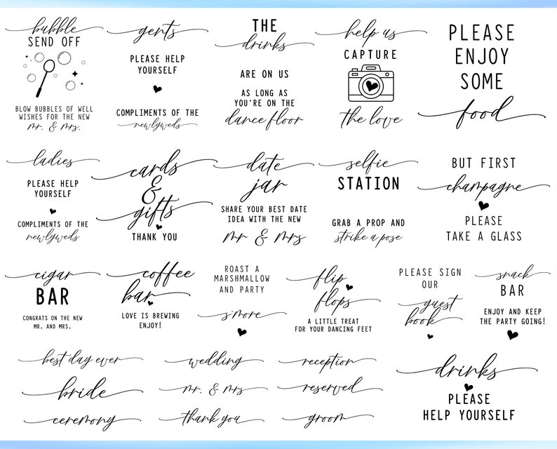 May include: Black and white printable wedding signs with calligraphy text. The signs include phrases like "Bubble Send Off", "Gents Please Help Yourself", "The Drinks Are On Us", "Help Us Capture The Love", "Please Enjoy Some Food", "Ladies Please Help Yourself", "Cards & Gifts Thank You", "Date Jar Share Your Best Date Idea With The New Mr. & Mrs.", "Selfie Station Grab A Prop And Strike A Pose", "But First Champagne Please Take A Glass", "Cigar Bar Congrats On The New Mr. And Mrs.", "Coffee Bar Love Is Brewing Enjoy!", "Roast A Marshmallow And Party S'more", "Flip Flops A Little Treat For Your Dancing Feet", "Please Sign Our Guest Book", "Snack Bar Enjoy And Keep The Party Going!", "Best Day Ever Bride Ceremony", "Wedding Mr. & Mrs. Thank You", "Reception Reserved Groom", "Drinks Please Help Yourself".