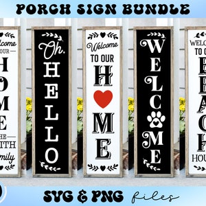 Porche Sign SVG Bundle, Vertical Porch Sign svg, Welcome Front Porch Sign svg, Welcome to our Home svg, Bless This Home svg