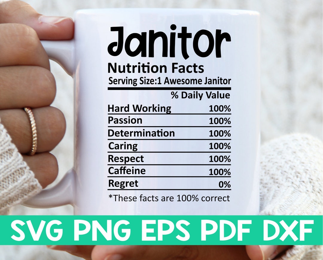 Janitor Nutrition Facts Svg,janitor Nutritional Facts Svg,janitor Shirt Svg,gift for Janitor Svg
