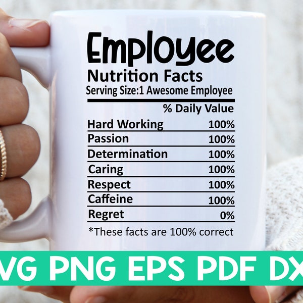 Employee Nutrition Facts svg,Employee Nutritional Facts svg,Employee shirt svg,Gift for Employee svg,Employee cut file svg,Mug svg file