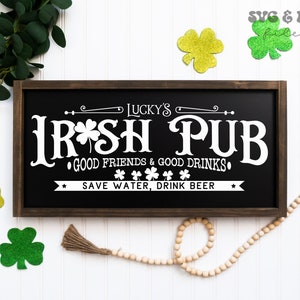 Irish Pub svg, St Patricks Day Sign svg, Drink Beer svg, Farmhouse sign svg, Shamrock svg, Clover svg