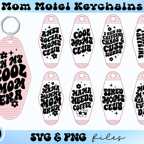 Mom Motel Keychain SVG Bundle, Trendy Motel Keychain svg, In My Cool Mom Era svg, Anti Social Moms Club svg