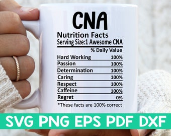 CNA Nutrition Facts svg, CNA Nutritional Facts svg, CNA shirt svg, Regalo para cna svg, Cna cut file svg, Mug svg file Svg bundles for cricut