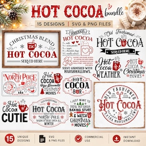 May include: A digital bundle of 15 Hot Cocoa themed designs featuring SVG and PNG files. The collection includes various typography and graphic illustrations of mugs, marshmallows, candy canes, and snowflakes in red and black on a white background.