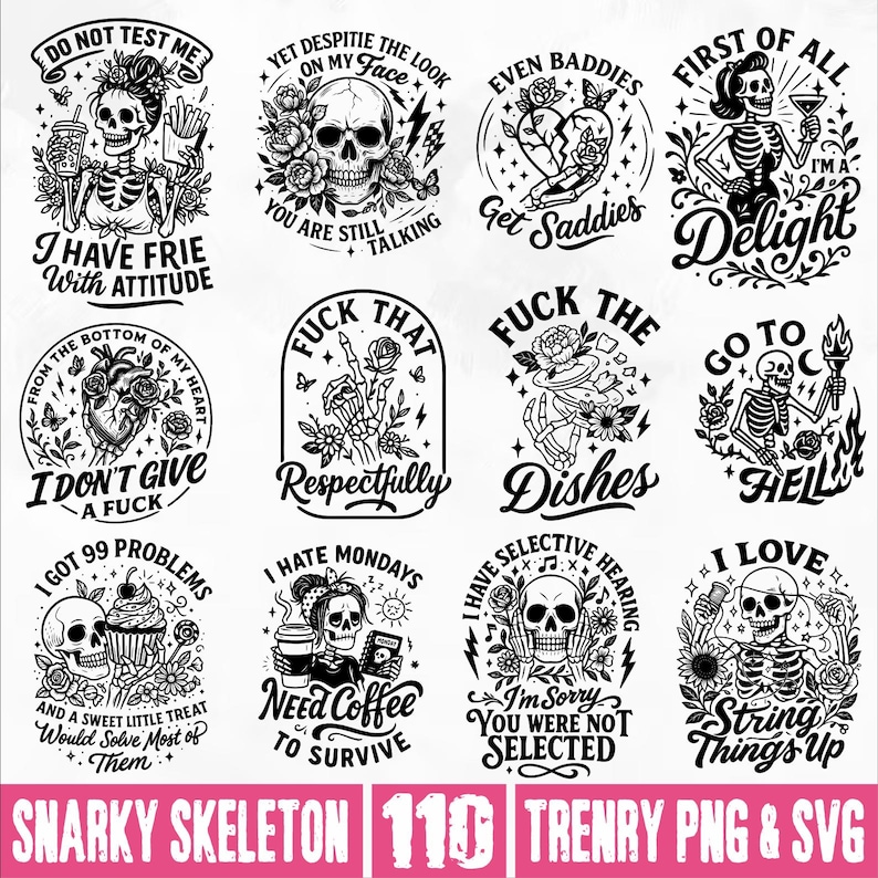 Paquete de PNG y SVG de esqueleto sarcástico, PNG de calavera sarcástica de moda, PNG de cita de actitud de esqueleto atrevido, sublimación retro sarcástica y divertida imagen 3