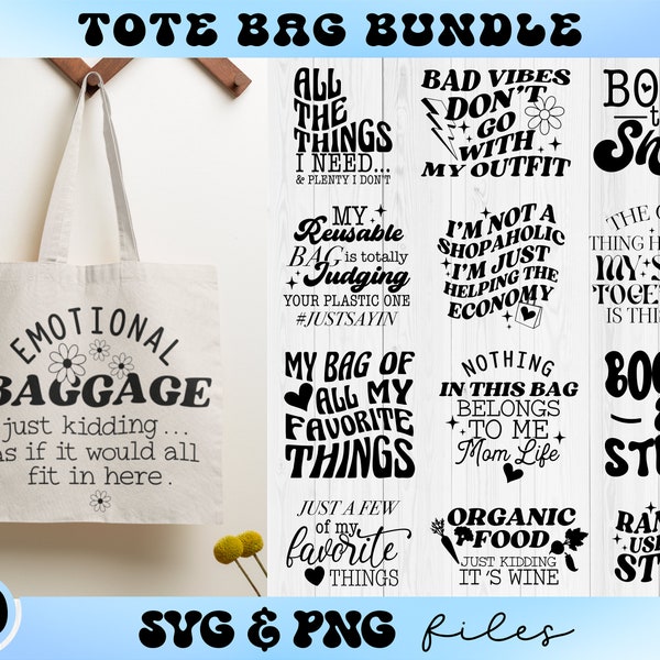 Tote Bag SVG Bundle, Tote Bag Quote svg, Emotional Baggage svg, Retro Tote Bag svg, Mom Stuff svg