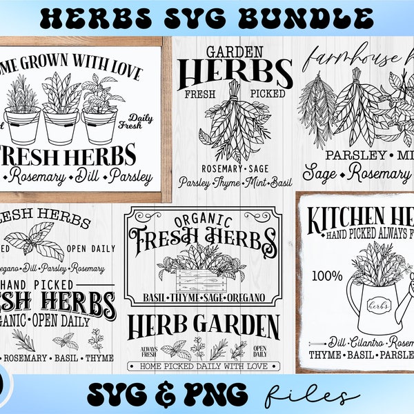 Herb Sign SVG Bundle, Kitchen herb Svg Set, Fresh Herbs Farmhouse quote svg, Farm House Door Sign Svg, Spice Svg Kit, Herb Garden Svg file
