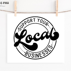 Apoye a sus negocios locales svg, Small Business svg, Shop Small svg, Shop Local svg, Local Business svg file para Cricut