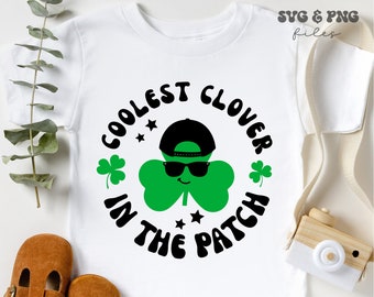 Coolest Clover in the Patch svg, Boy St Patricks Day svg, St Patrick's Day svg, Pattys toddler svg