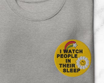 Snarky Anästhesie besticktes Sweatshirt: "Ich beobachte Menschen im Schlaf"