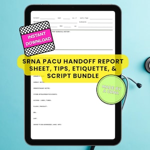 Könnte beinhalten: Ein digitales Tablet zeigt eine medizinische Berichtsvorlage mit dem Text "SRNA PACU HANDOFF REPORT SHEET, TIPS, ETIQUETTE, & SCRIPT BUNDLE." Ein rosa Quadrat mit "INSTANT DOWNLOAD" befindet sich oben links. Ein Stethoskop ist rechts.
