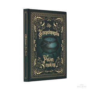 May include: A hardcover book titled "The Encyclopedia of Potion Making." The cover is dark teal with gold ornate designs and a cauldron illustration. The spine also features the title. The book is a fantasy-themed item.