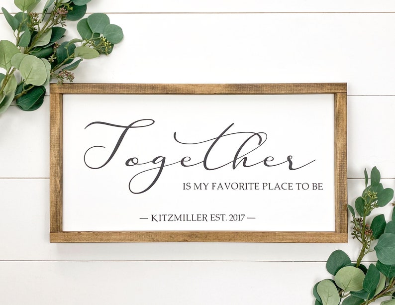 Together Is My Favorite Place To Be Custom Sign Last Name Etsy