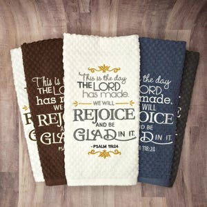 Embroidered Scripture Kitchen Towel: Inspirational Christian Gift, This is the Day the Lord Has Made