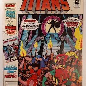 The New Teen Titans #21 : Bronze Age Comics / Grade Range - 6.5 to 7.5 / 1st App. Brother Blood / 1st App. Night Force
