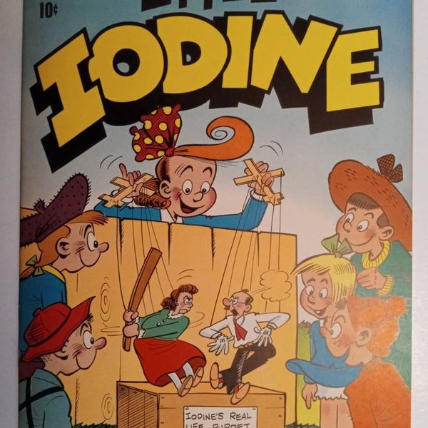 Little Iodine #6 : Golden Age Comics  / Grade Range - 9.4 / File Copy